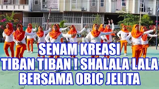 Download TIBAN TIBAN ! Shalala Lala (Febri Hands Remix) | Senam Shalala Lala Bersama Obic Jelita MP3