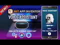 Create a Voice Assistant ChatBot AI MIT App Inventor Text To Speech Speech Recognition