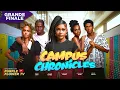CAMPUS CHRONICLES EPISODE 9. WE ARE WHO WE ARE