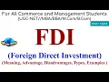 FDI Foreign Direct Investment fdi in India fdi and fpi fdi policy in India fdi kya hai FII FPI