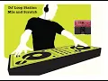 Download Lagu DJ Loop Station Mix and Scratch