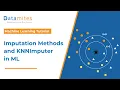 Imputation Methods with KNN Imputer in Machine Learning DataMites