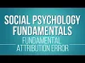 Example of Fundamental Attribution Error Learn Social Psychology Fundamentals