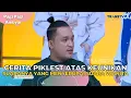 Download Lagu Cerita PIKLEST Atas Keunikan Suaranya Yang Menyerupai Suara Wanita | PAGI PAGI AMBYAR (22/6/23) 3