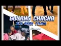 Download Lagu Kumpulan Goyang Chacha Ala Anak Timur..