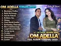 Lagu OM ADELLA TERBARU 2025 | Difarina Indra \u0026 Cak Fendik – Full Album Dangdut Koplo Terpopuler