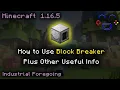 Block Breaker Tutorial Industrial Foregoing MC 1 16 5