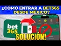 How to ACCESS Bet365 from MEXICO 2026 New Method