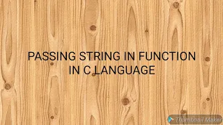 PASSING STRING IN FUNCTION IN C LANGUAGE