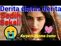 DERITA DIATAS DERITA - H.RHOMA IRAMA COVER PALING SEDIH, TIDAK KUAT MENAHAN AIR MATA INI-SEDIH..!!!!