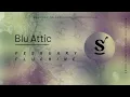 Blu Attic - February Fluorine