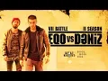Lagu KƏLLƏ-KƏLLƏYƏ (II SEASON): Dəniz VS. Eqo