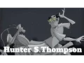 Hunter S Thompson on Outlaws