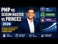 PMP vs Scrum Master vs PRINCE2 2026 Salary Exam ROI Career Growth Comparison
