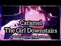 Download Lagu Caramel - The Girl Downstairs 爱上她的理由 OST ( Subtitle Indonesia English Pinyin)
