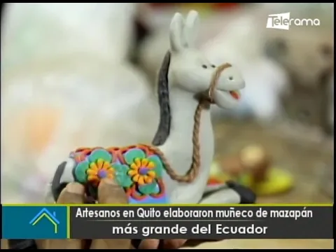 Artesanos en Quito elaboraron muñeca de mazapán más grande del Ecuador