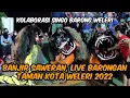 Download Lagu Barongan Ngamuk Live Taman Kota Weleri 2022