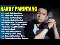 Download Lagu LAGU LAGU NOSTALGIA BIKIN BAPER ( COVER HARRY PARINTANG ) FULL ALBUM