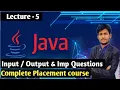 Input output in Java Variable Data Tyepes in java Complete Java Placement Course Lecture-5