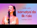 Download Lagu Melike Şahin - Samatya'da İlk Rakı (Live @Harbiye 2023)