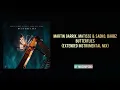 Martin Garrix, Matisse & Sadko, BARBZ - Butterflies (Extended Instrumental Mix)