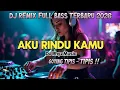 Lagu DJ AKU RINDU KAMU 🎵 DJ FULL BASS TERBARU 2026 DJ REMIX VIRAL TIKTOK