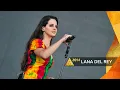 Download Lagu Lana Del Rey - Video Games (Glastonbury 2014)