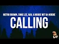 Metro Boomin, NAV, A Boogie wit da Hoodie, Swae Lee - Calling (Lyrics)