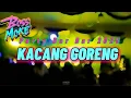 Download Lagu ×PARTY BAR BAR 2025🌴KACANG GORENG🌴REMIX!!!ENTUS KOREN