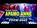 Download Lagu 🌴 Remix Timur | Apamo Anne Cipt. Ridwan Sau | Project 17 Official 🌴 