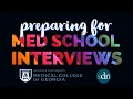 Preparing For Medical School Interviews SDN with the Medical College of Georgia