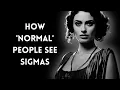 Lagu Why Normal People OFTEN Misjudge Sigma Females