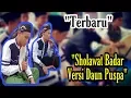 Download Lagu Sholawat Badar Versi Daun Puspa ||Terbangan Wajhas Surur || Dadan Wijaya Ft Mang Badenk