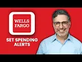 NEW How to set spending alerts in Wells Fargo 2025 Track Expenses Stay on Budget