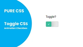 Toggle CSS Custom Animation Checkbox - Switch with Pure CSS HTML Tutorial CSS Trick