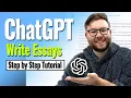 ChatGPT - Write Essays With ChatGPT Step By Step Tutorial