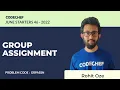 GRPASSN GROUP ASSIGNMENT July Starters46 2022 Problem Solutions CodeChef