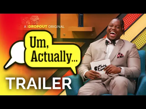 Um, Actually Season 10 Trailer