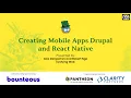 Creating Mobile Apps Drupal and React Native