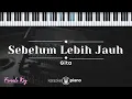 Download Lagu Sebelum Lebih Jauh - Gita (KARAOKE PIANO - FEMALE KEY)