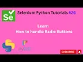 26 How to handle radio button Selenium Python