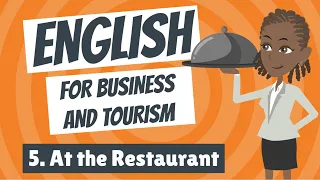 English for Business and Tourism 5 - At the Restaurant