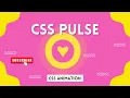 Pure CSS Pulse animation CSS Animation Heartbeat Pulse