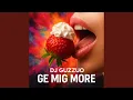 Download Lagu GE MIG MORE
