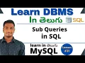 Sub Queries in Sql in Telugu DBMS Tutorial MySQL