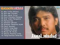 Download Lagu lagu terbaik  - Jamal Mirdad - all album【Lagu Lawas Nostalgia 80an 90an Terbaik 】
