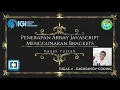 Brackets - Dasar Coding Penerapan Array dalam Javascript T4