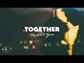 Download Lagu Marphil \u0026 YANIC - Together (Lyrics)