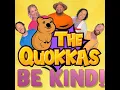 Be Kind - The Quokkas
