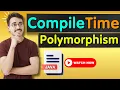 Java Compile Time Polymorphism Method Overloading Static Binding Explained